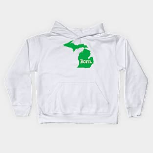 Michigan Born MI Detroit Green Kids Hoodie